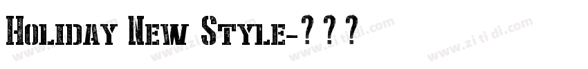 Holiday New Style字体转换